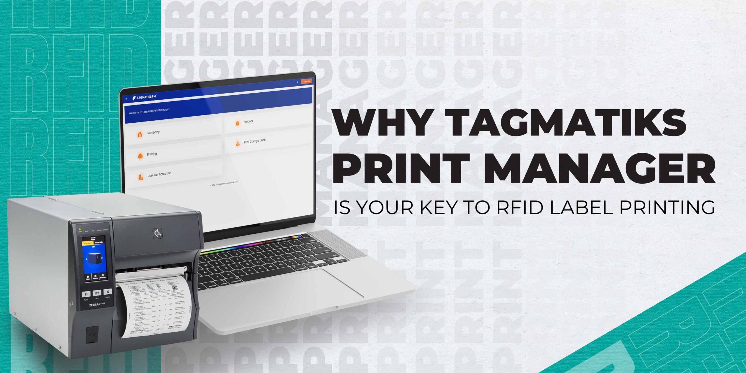 Why TagMatiks Print Manager Software is Your Key to RFID Label Printing