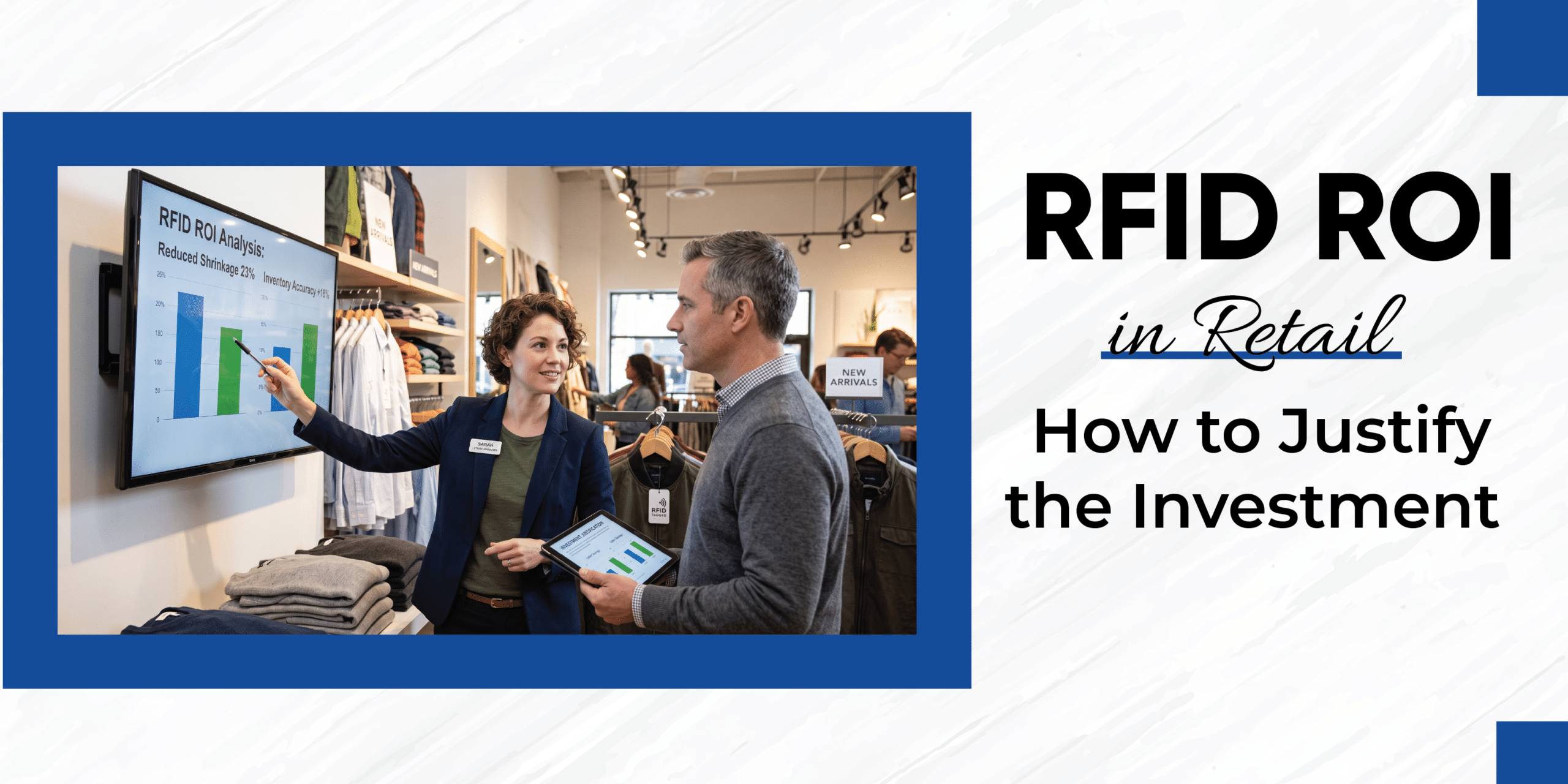 RFID ROI for Retail: How to Justify the Investment